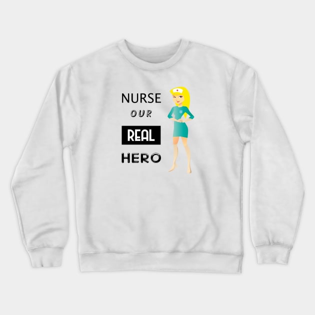 Nurse aur real hero - cartoon Crewneck Sweatshirt by grafart